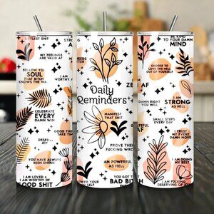 Daily Reminders 20oz Tumbler • Motivational Quote Cup with Straw • Positive Affi